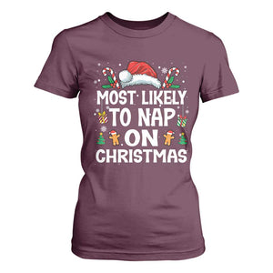 Family Matching Christmas T Shirt For Women Most Likely To Nap On Xmas TS10 Maroon Print Your Wear