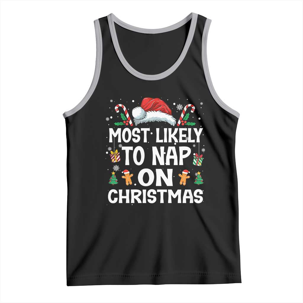 Family Matching Christmas Tank Top Most Likely To Nap On Xmas TS10 Black Athletic Heather Print Your Wear