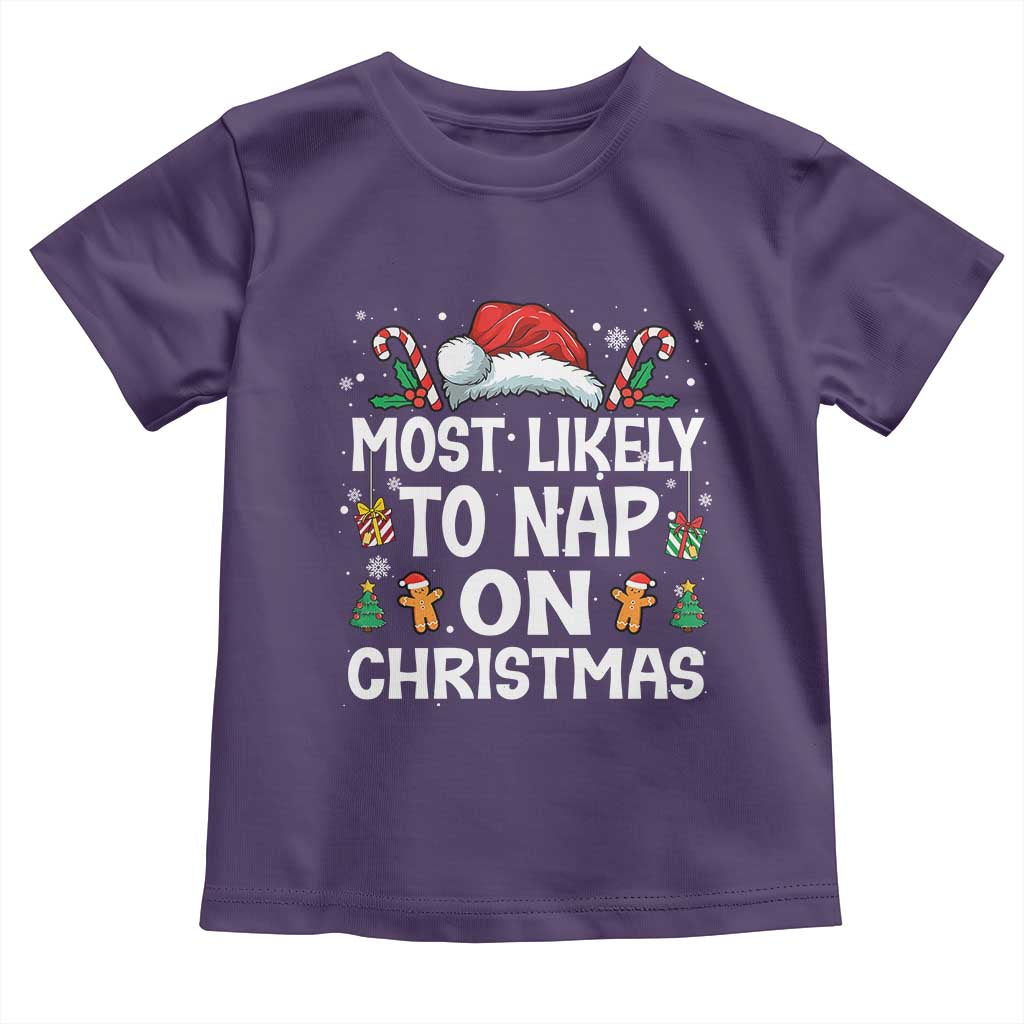 Family Matching Christmas Toddler T Shirt Most Likely To Nap On Xmas TS10 Purple Print Your Wear