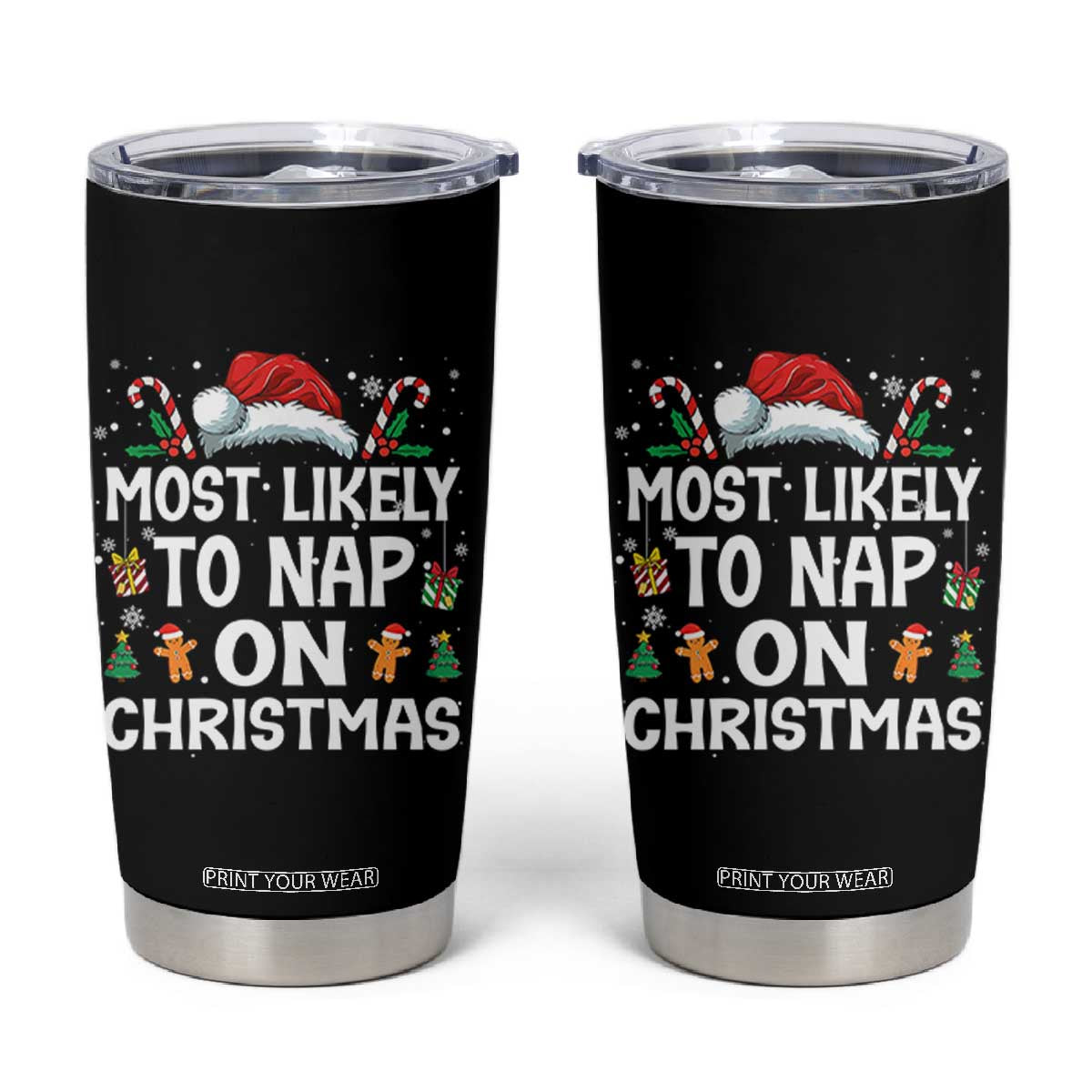 Family Matching Christmas Tumbler Cup Most Likely To Nap On Xmas TS10 Black Print Your Wear