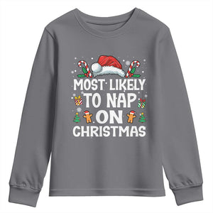 Family Matching Christmas Youth Sweatshirt Most Likely To Nap On Xmas TS10 Charcoal Print Your Wear
