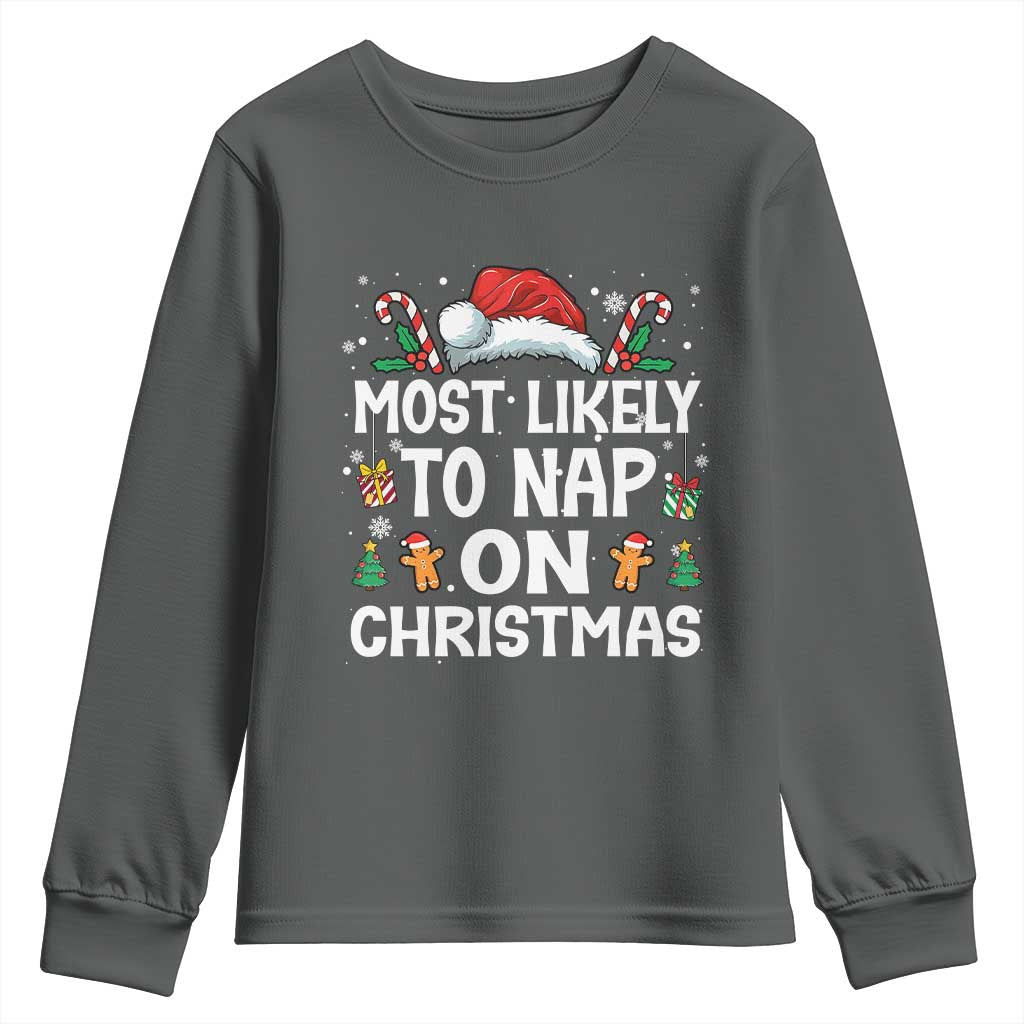 Family Matching Christmas Youth Sweatshirt Most Likely To Nap On Xmas TS10 Dark Heather Print Your Wear