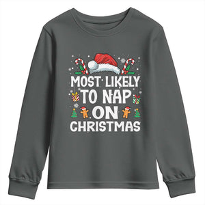 Family Matching Christmas Youth Sweatshirt Most Likely To Nap On Xmas TS10 Dark Heather Print Your Wear