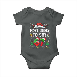 67 Christmas Baby Onesie Most Likely To 6 7 Meme Gen Alpha Slang TS10 Dark Heather Print Your Wear