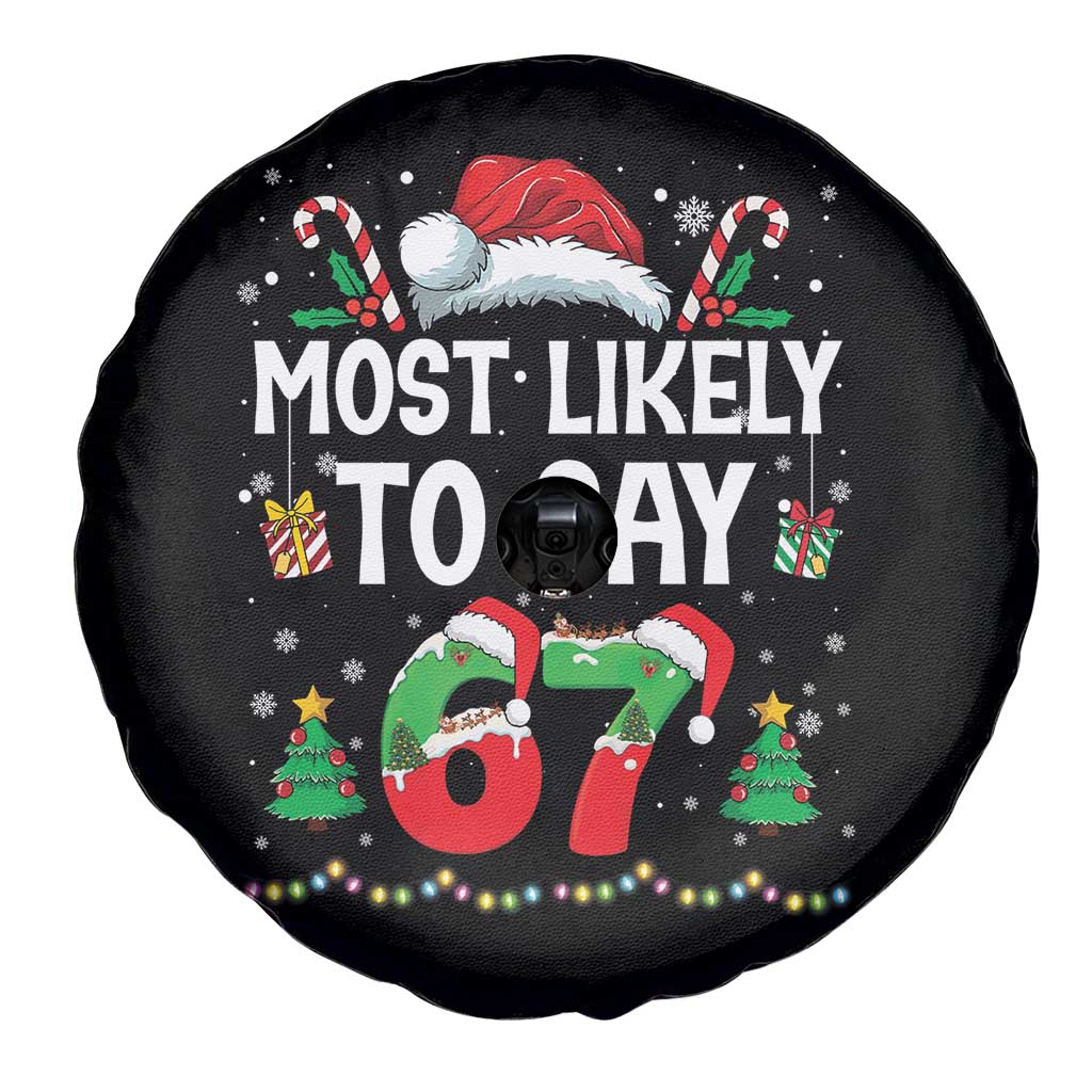 67 Christmas Spare Tire Cover Most Likely To 6 7 Meme Gen Alpha Slang TS10 Print Your Wear