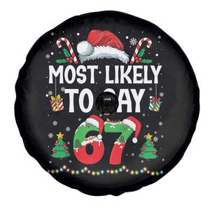 67 Christmas Spare Tire Cover Most Likely To 6 7 Meme Gen Alpha Slang TS10 Print Your Wear