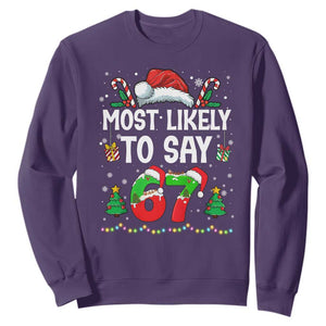 67 Christmas Sweatshirt Most Likely To 6 7 Meme Gen Alpha Slang TS10 Purple Print Your Wear