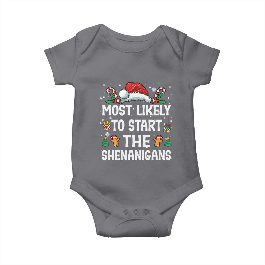 Family Matching Christmas Baby Onesie Most Likely To Start All The Shenanigans TS10 Charcoal Print Your Wear