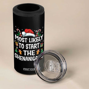 Family Matching Christmas 4 in 1 Can Cooler Tumbler Most Likely To Start All The Shenanigans TS10 Print Your Wear