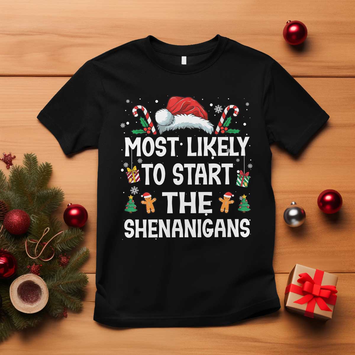 Family Matching Christmas T Shirt Most Likely To Start All The Shenanigans TS10 Black Print Your Wear