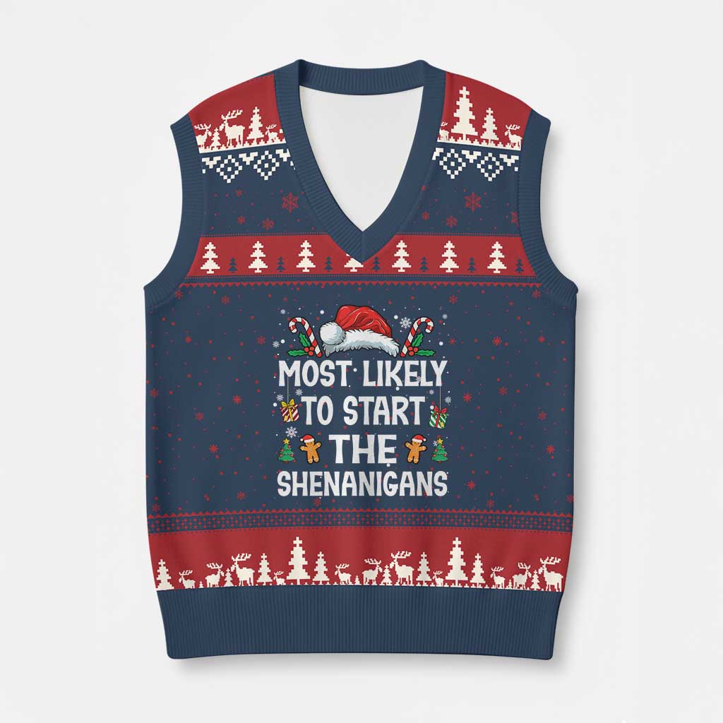 Family Matching Xmas V-Neck Knit Sweater Vest Most Likely To Start All The Shenanigans TS10 Navy Red Print Your Wear