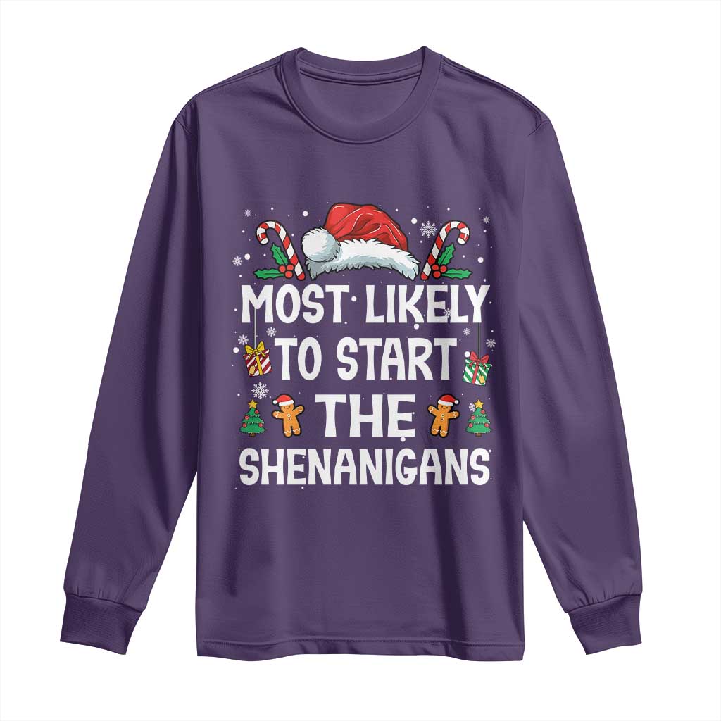 Family Matching Christmas Long Sleeve Shirt Most Likely To Start All The Shenanigans TS10 Purple Print Your Wear