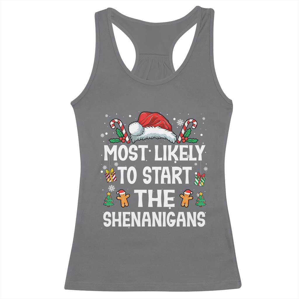 Family Matching Christmas Racerback Tank Top Most Likely To Start All The Shenanigans TS10 Charcoal Print Your Wear