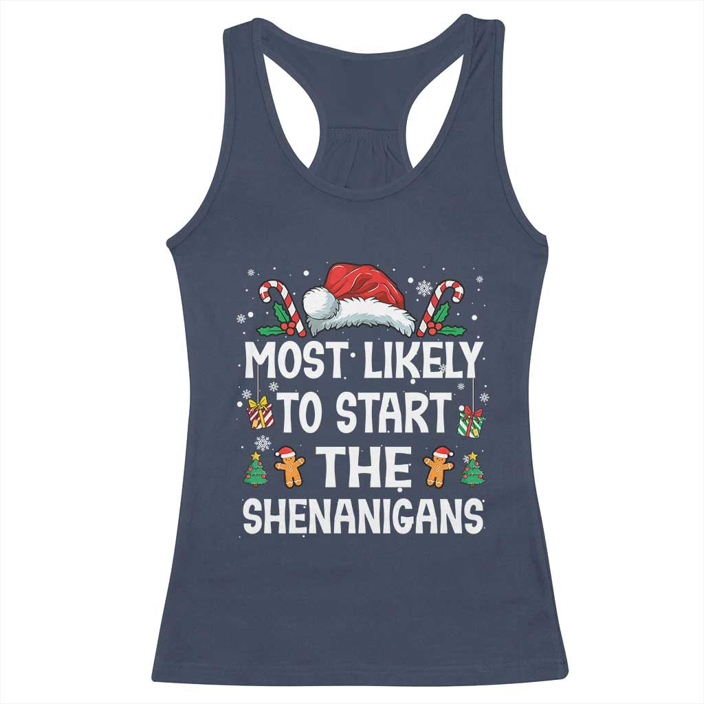 Family Matching Christmas Racerback Tank Top Most Likely To Start All The Shenanigans TS10 Navy Print Your Wear