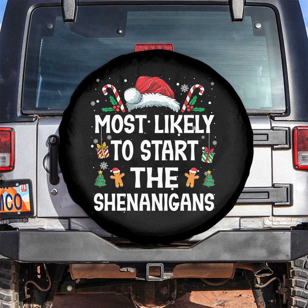 Family Matching Christmas Spare Tire Cover Most Likely To Start All The Shenanigans TS10 No hole Black Print Your Wear