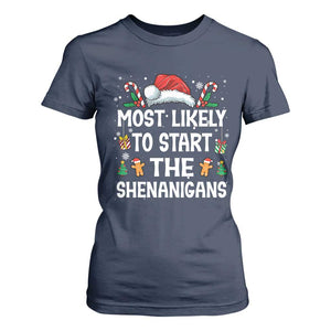 Family Matching Christmas T Shirt For Women Most Likely To Start All The Shenanigans TS10 Navy Print Your Wear
