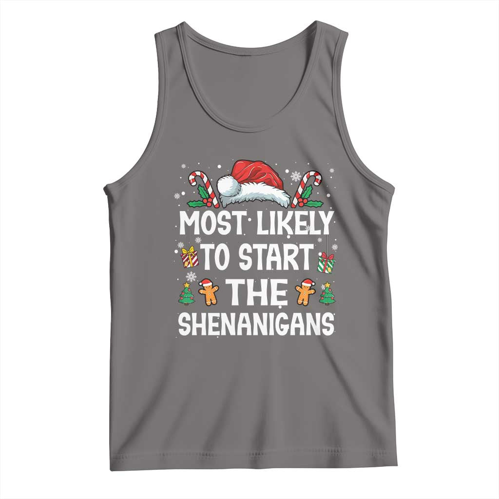 Family Matching Christmas Tank Top Most Likely To Start All The Shenanigans TS10 Deep Heather Print Your Wear
