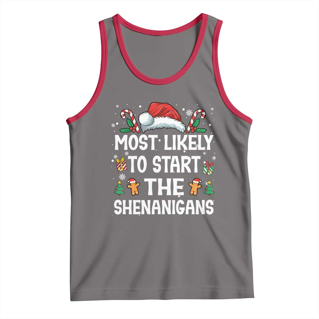Family Matching Christmas Tank Top Most Likely To Start All The Shenanigans TS10 Deep Heather Red Print Your Wear