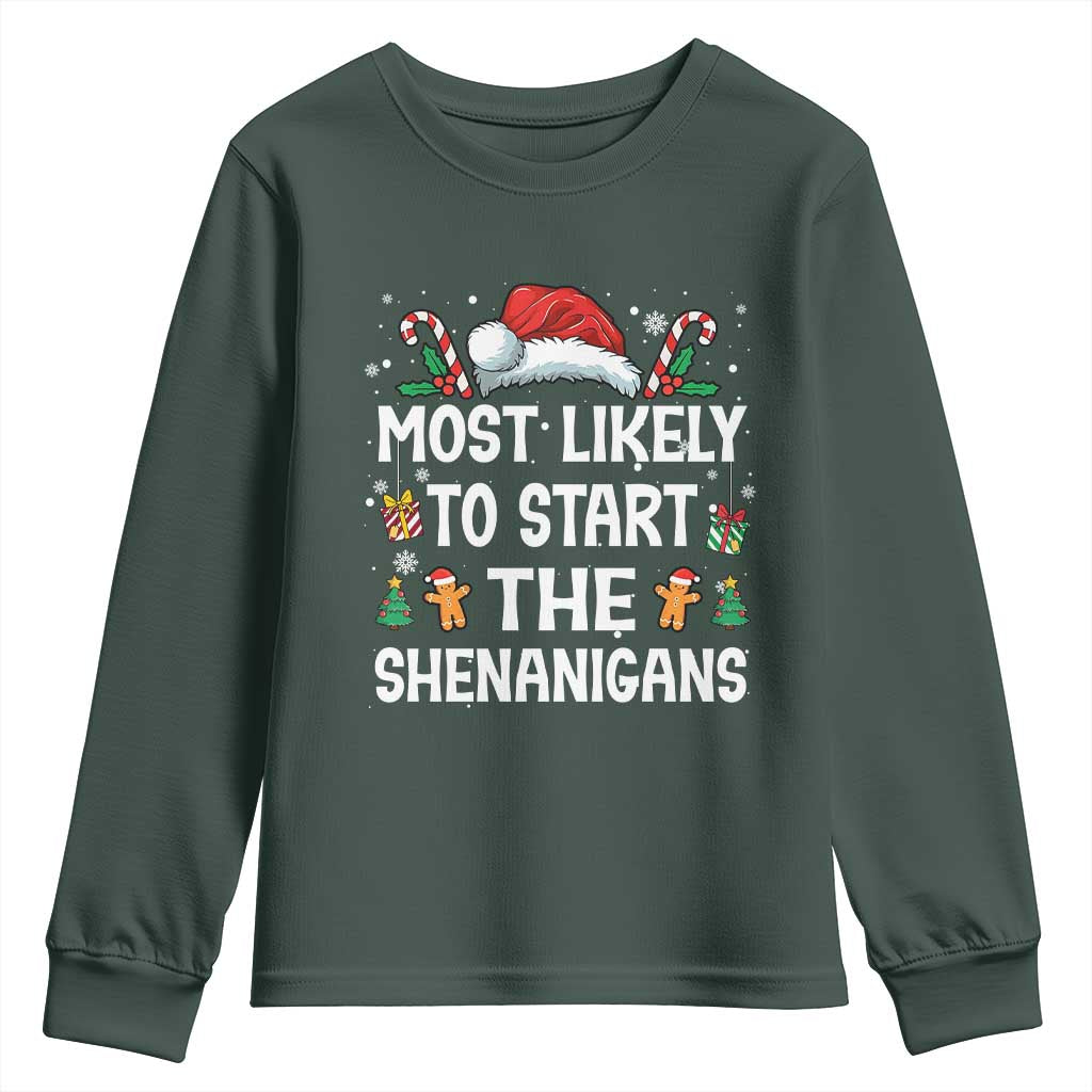 Family Matching Christmas Youth Sweatshirt Most Likely To Start All The Shenanigans TS10 Dark Forest Green Print Your Wear