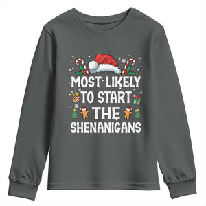 Family Matching Christmas Youth Sweatshirt Most Likely To Start All The Shenanigans TS10 Dark Heather Print Your Wear