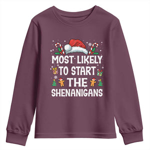 Family Matching Christmas Youth Sweatshirt Most Likely To Start All The Shenanigans TS10 Maroon Print Your Wear
