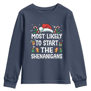Family Matching Christmas Youth Sweatshirt Most Likely To Start All The Shenanigans TS10 Navy Print Your Wear