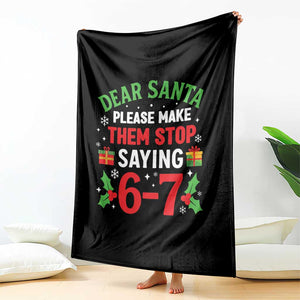 Funny Christmas 67 Throw Blanket Dear Santa Make Them Stop Saying 67 Christmas Teacher Mom Dad TS10 Print Your Wear