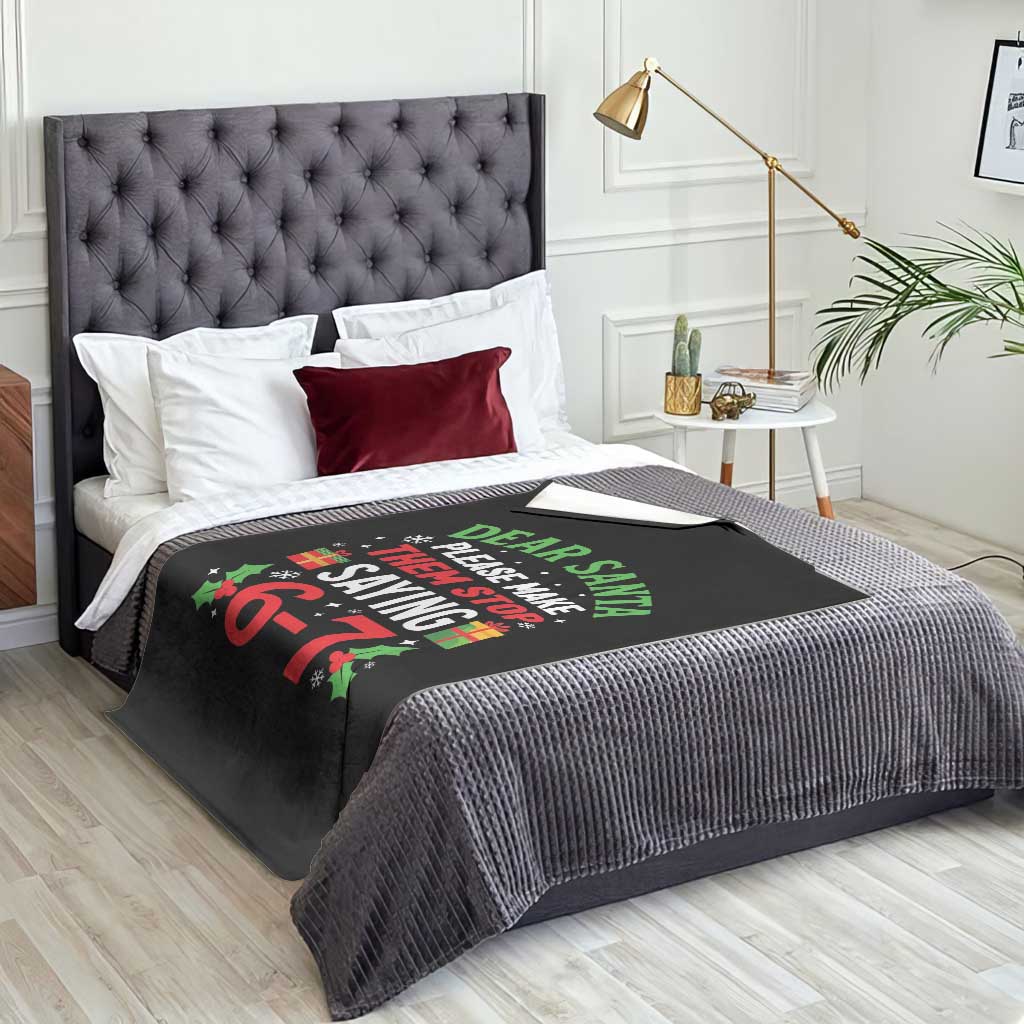 Funny Christmas 67 Throw Blanket Dear Santa Make Them Stop Saying 67 Christmas Teacher Mom Dad TS10 Print Your Wear