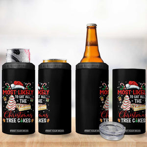 Funny Christmas Squad 4 in 1 Can Cooler Tumbler Most Likely To Eat All The Christmas Tree Cakes TS10 Print Your Wear