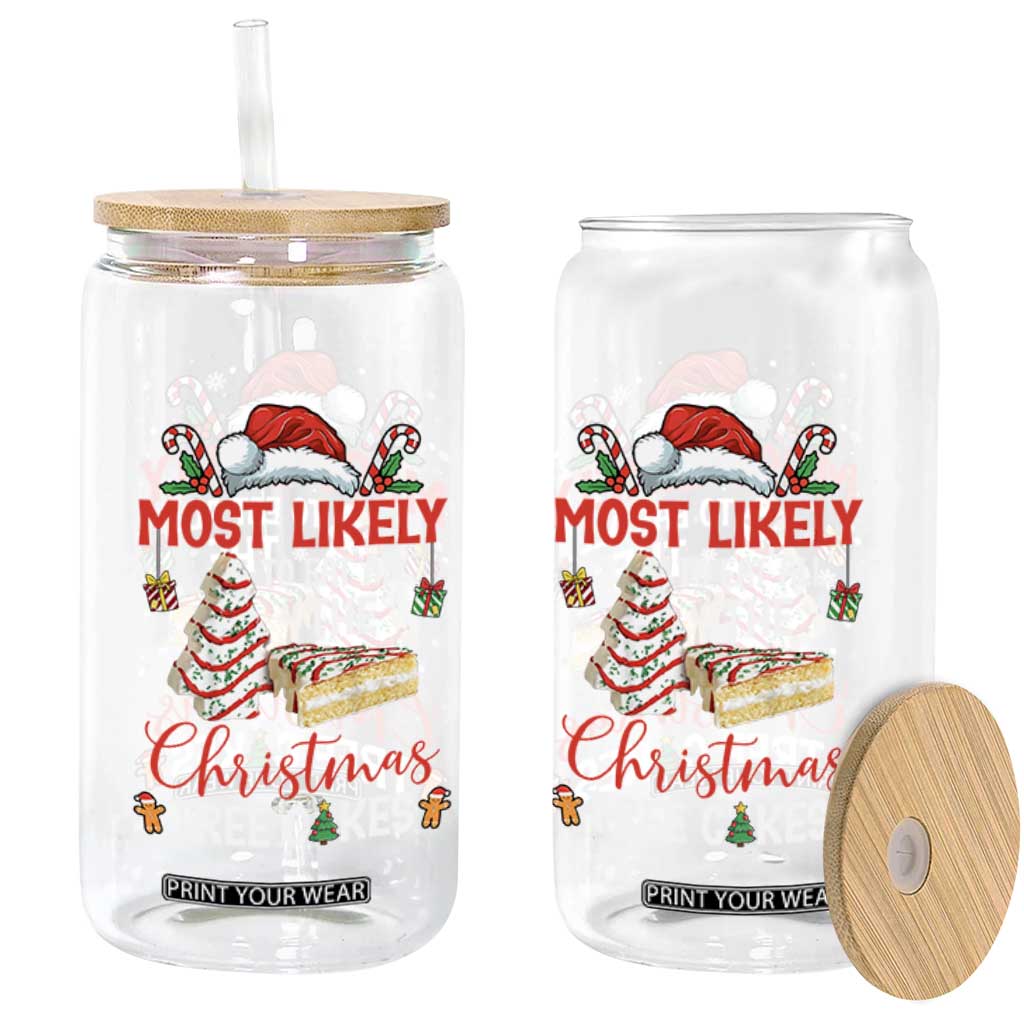 Funny Christmas Squad Glass Can Most Likely To Eat All The Christmas Tree Cakes TS10 Print Your Wear