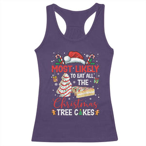 Funny Christmas Squad Racerback Tank Top Most Likely To Eat All The Christmas Tree Cakes TS10 Purple Print Your Wear