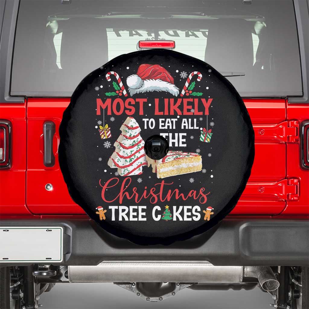 Funny Christmas Squad Spare Tire Cover Most Likely To Eat All The Christmas Tree Cakes TS10 Black Print Your Wear
