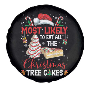 Funny Christmas Squad Spare Tire Cover Most Likely To Eat All The Christmas Tree Cakes TS10 Print Your Wear