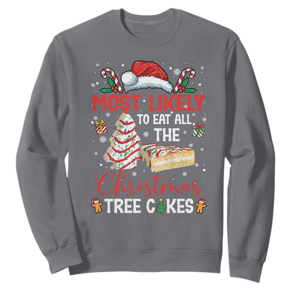 Funny Christmas Squad Sweatshirt Most Likely To Eat All The Christmas Tree Cakes TS10 Charcoal Print Your Wear