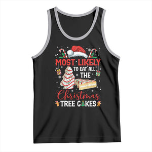 Funny Christmas Squad Tank Top Most Likely To Eat All The Christmas Tree Cakes TS10 Black Athletic Heather Print Your Wear