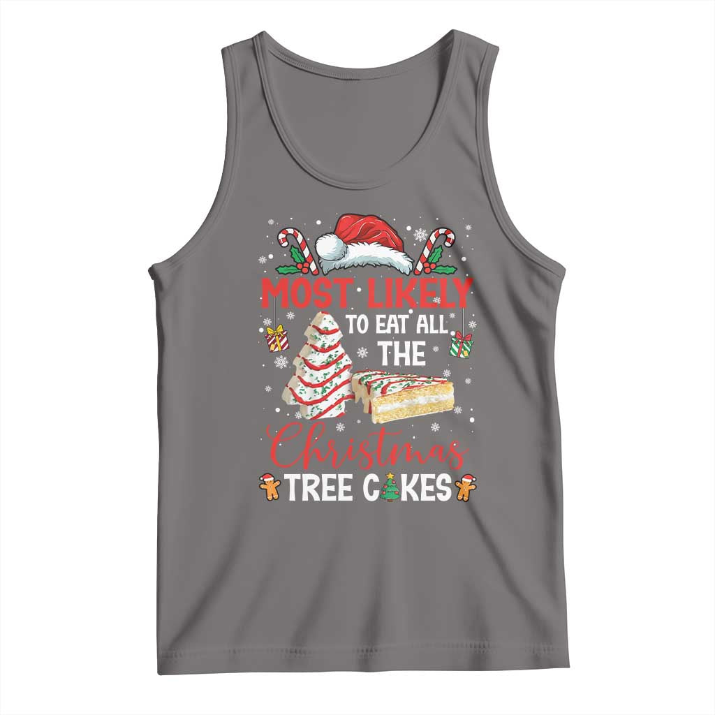 Funny Christmas Squad Tank Top Most Likely To Eat All The Christmas Tree Cakes TS10 Deep Heather Print Your Wear