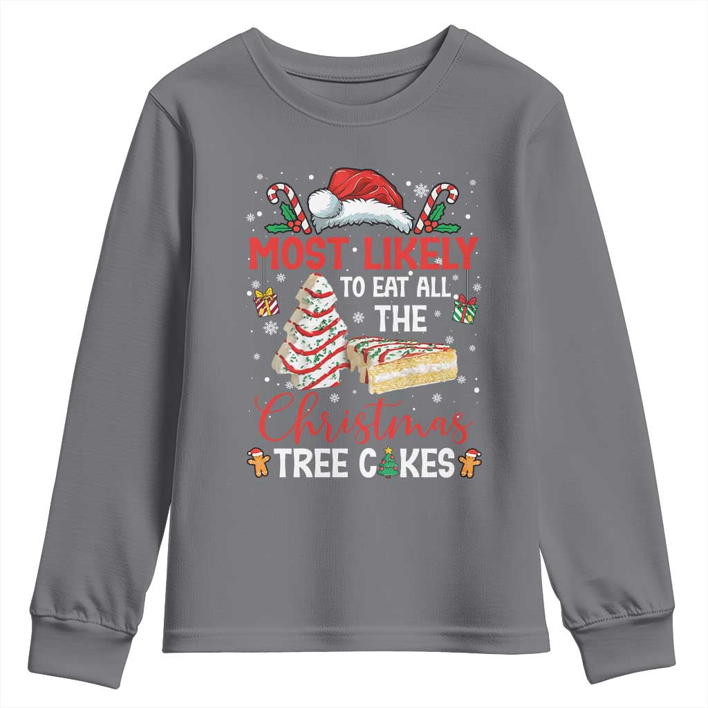 Funny Christmas Squad Youth Sweatshirt Most Likely To Eat All The Christmas Tree Cakes TS10 Charcoal Print Your Wear