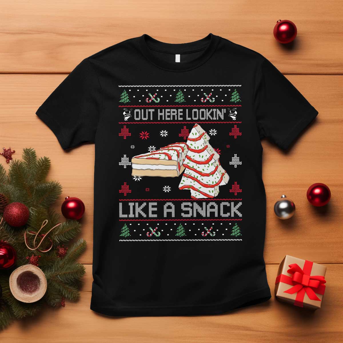 Debbies Christmas Tree Cake T Shirt Out Here Lookin Like A Snack TS10 Black Print Your Wear