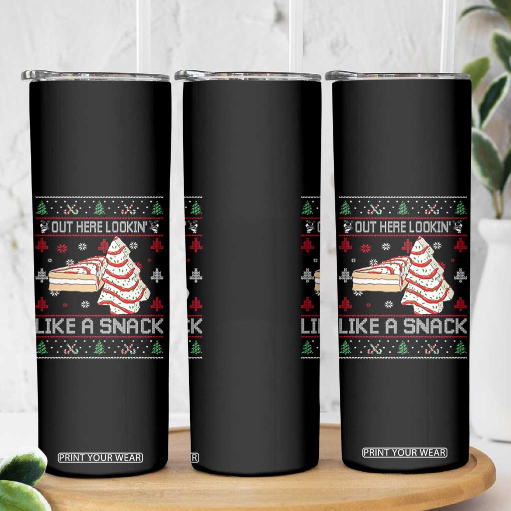 Debbies Christmas Tree Cake Skinny Tumbler Out Here Lookin Like A Snack TS10 Print Your Wear