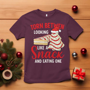 Torn Between Looking Like A Snack Or Eating One Christmas T Shirt Debbies Tree Cake TS10 Maroon Print Your Wear