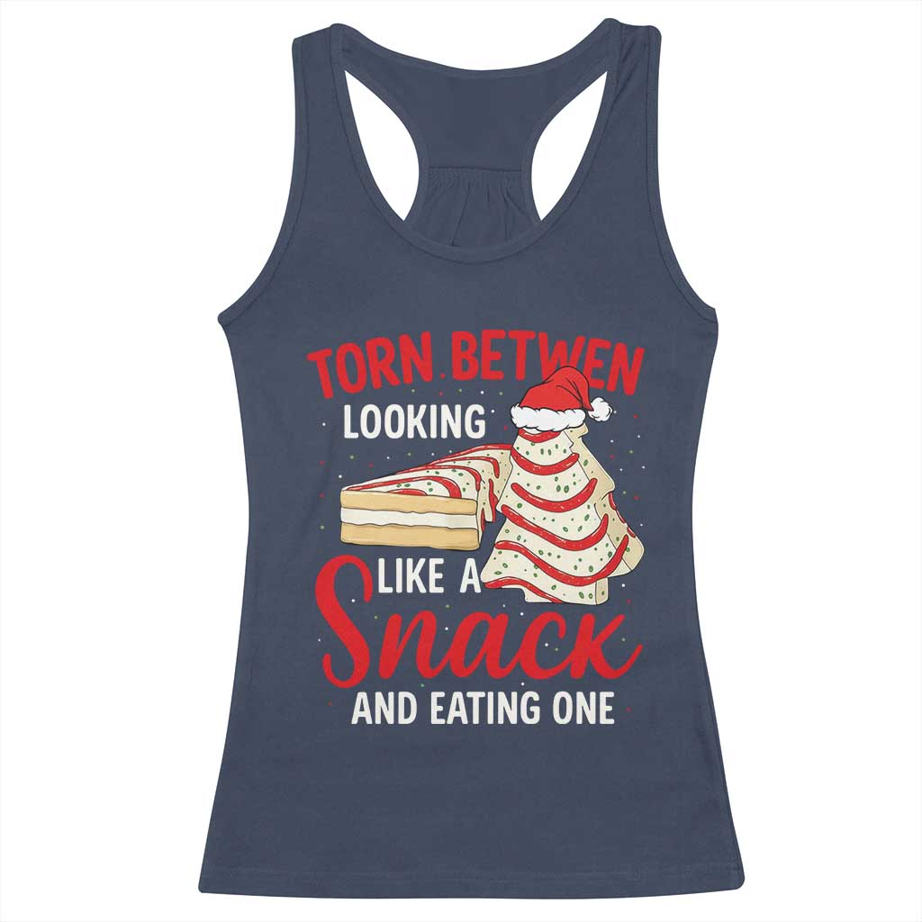 Torn Between Looking Like A Snack Or Eating One Christmas Racerback Tank Top Debbies Tree Cake TS10 Navy Print Your Wear