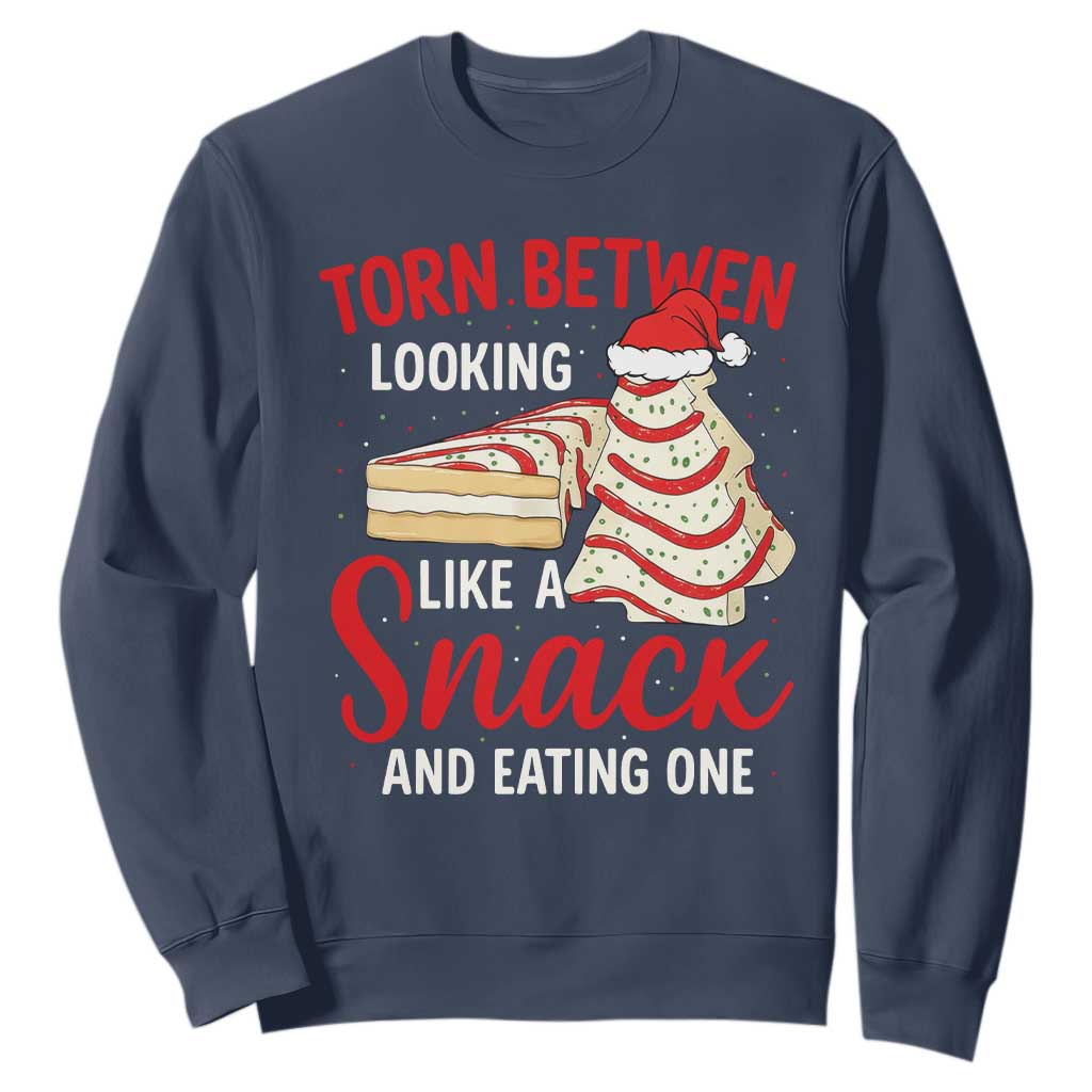 Torn Between Looking Like A Snack Or Eating One Christmas Sweatshirt Debbies Tree Cake TS10 Navy Print Your Wear