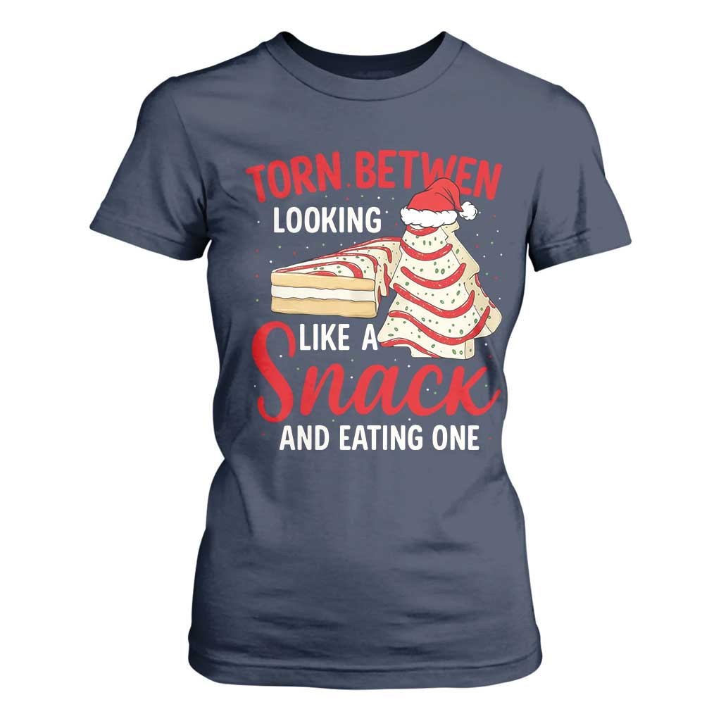 Torn Between Looking Like A Snack Or Eating One Christmas T Shirt For Women Debbies Tree Cake TS10 Navy Print Your Wear