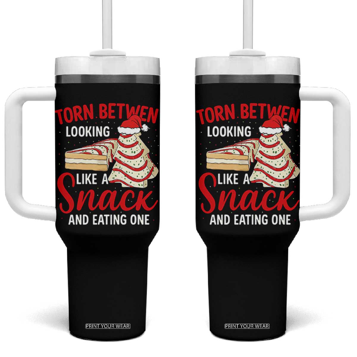 Torn Between Looking Like A Snack Or Eating One Christmas Tumbler With Handle Debbies Tree Cake TS10 One Size: 40 oz Black Print Your Wear