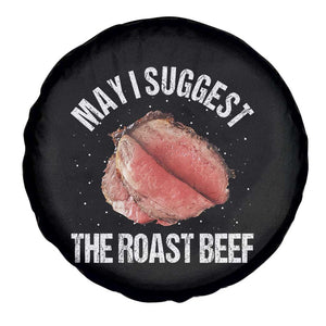 Funny Dank Meme Spare Tire Cover May I Suggest The Roast Beef TS10 Print Your Wear