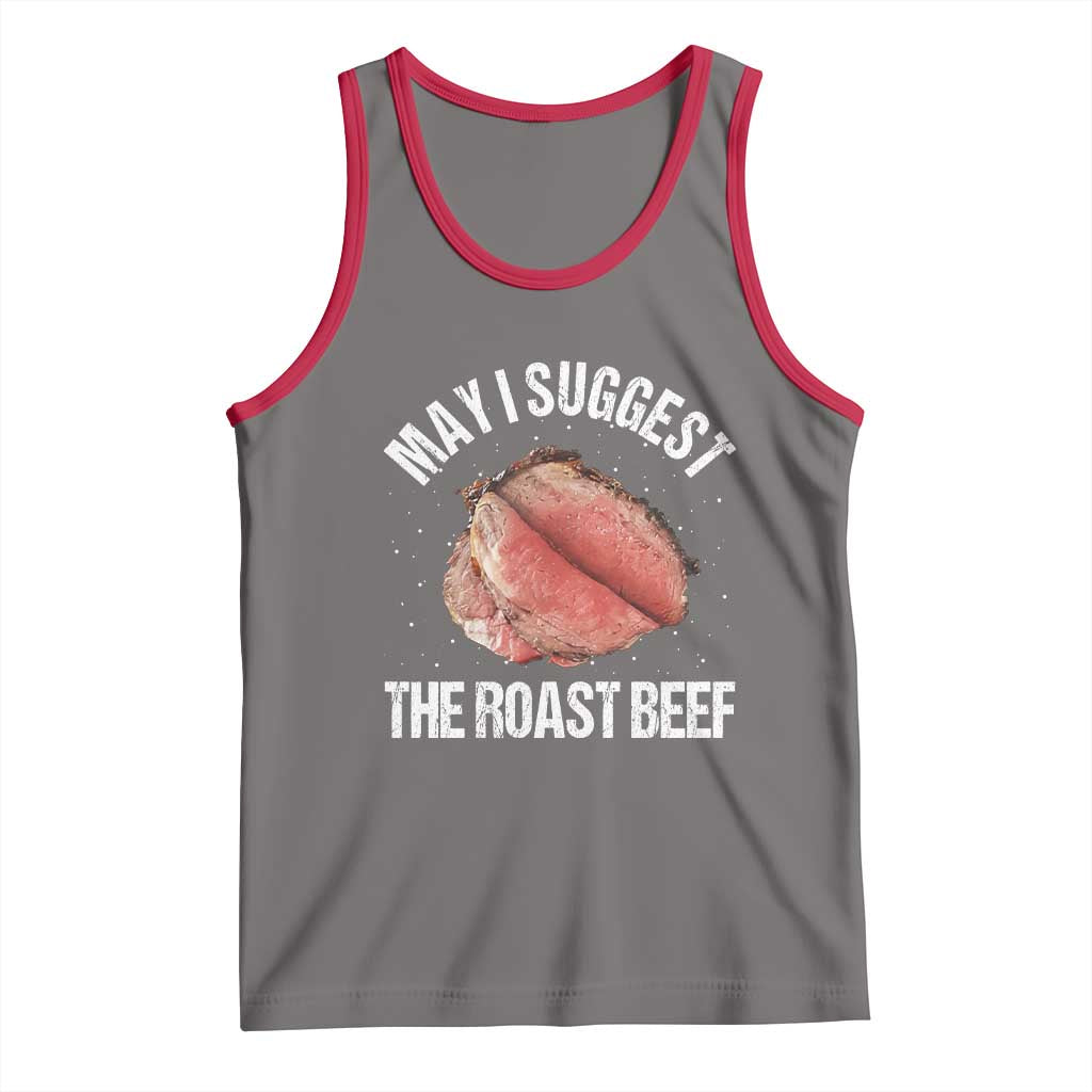 Funny Dank Meme Tank Top May I Suggest The Roast Beef TS10 Deep Heather Red Print Your Wear