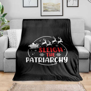 Sleigh The Patriarchy Throw Blanket Feminist Christmas Womens Rights TS10 Print Your Wear