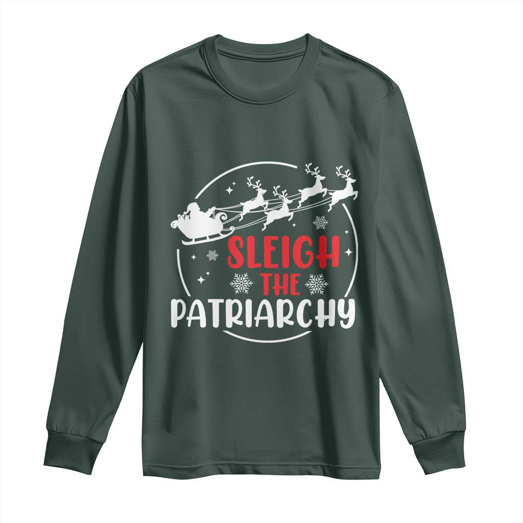 Sleigh The Patriarchy Long Sleeve Shirt Feminist Christmas Womens Rights TS10 Dark Forest Green Print Your Wear