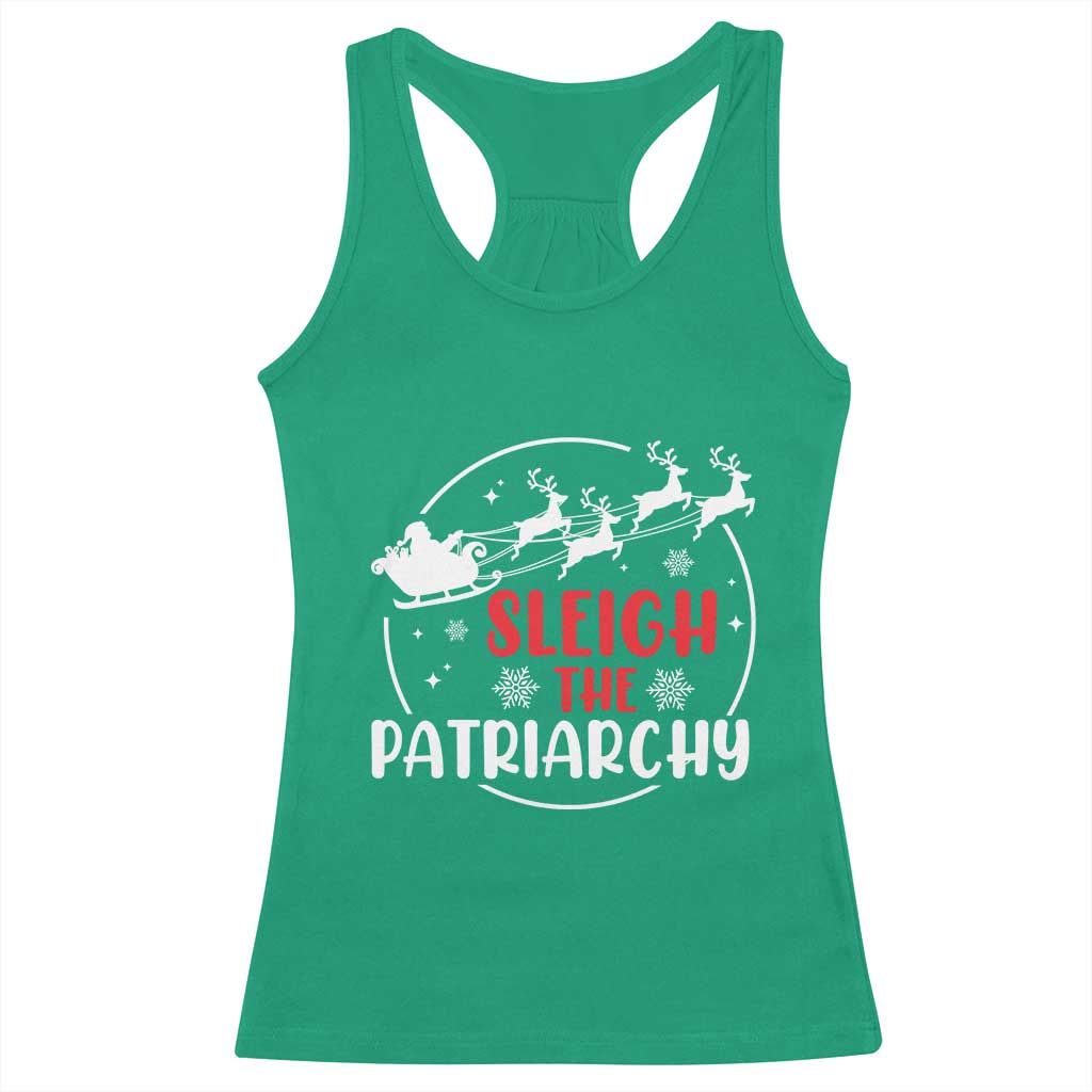 Sleigh The Patriarchy Racerback Tank Top Feminist Christmas Womens Rights TS10 Irish Green Print Your Wear