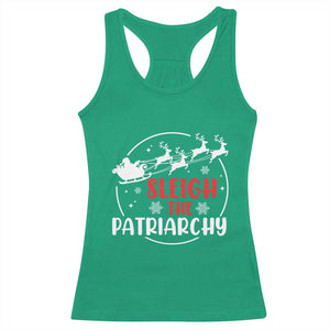 Sleigh The Patriarchy Racerback Tank Top Feminist Christmas Womens Rights TS10 Irish Green Print Your Wear